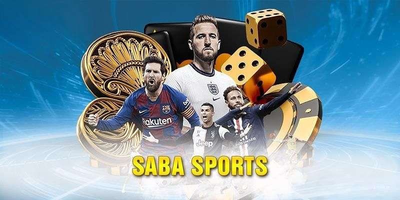 Sảnh Saba Sports - Bắt Kèo Thể Thao Săn Ngàn Thưởng Lớn