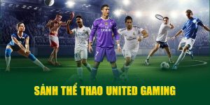 Sảnh United Gaming King88 - Lựa Chọn Thể Thao Số 1