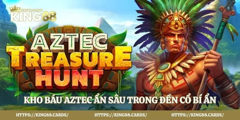 Kho báu Aztec ẩn sâu trong đền cổ bí ẩn 